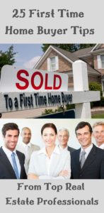 25 First Time Home Buyer Tips