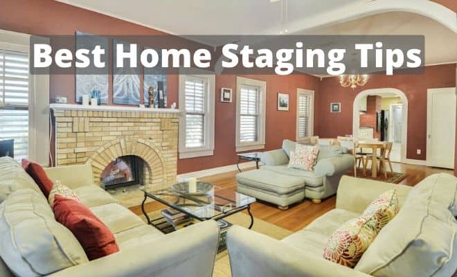 Best Home Staging Tips From Top Real Estate Pros