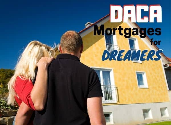 daca mortgages