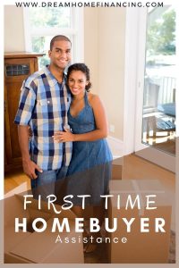 First time Home Buyer assistance