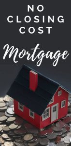 no closing cost mortgage