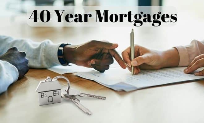 40 Year Mortgages