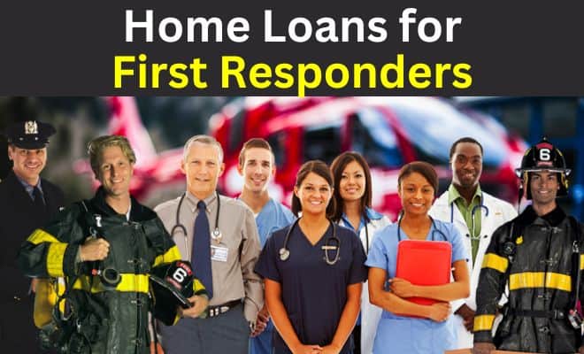 Home Loans for first responders