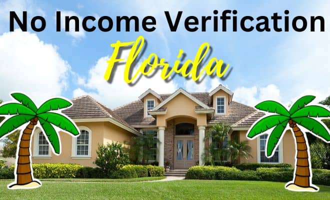 No Income Verification Loan in Florida