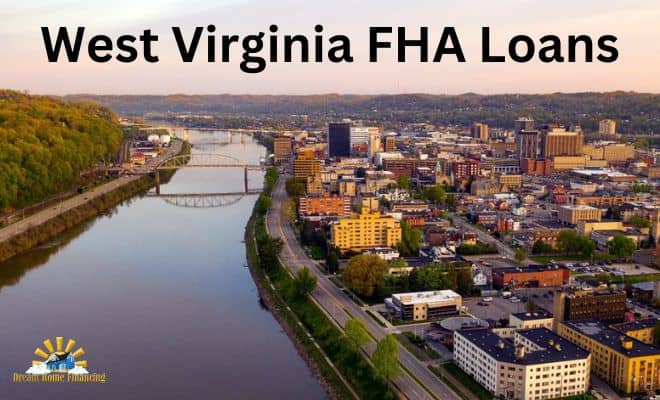 West Virginia FHA Loans